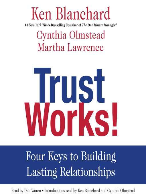 Title details for Trust Works! by Ken Blanchard - Wait list